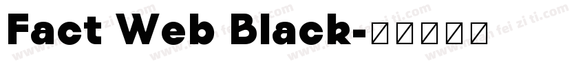 Fact Web Black字体转换